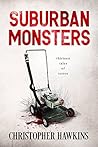 Suburban Monsters