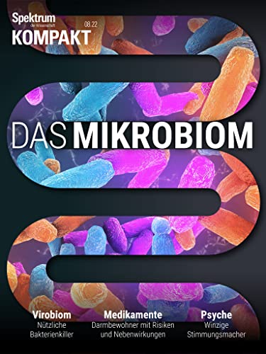 Spektrum Kompakt - Das Mikrobiom (German Edition)