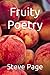 Fruity Poetry