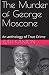 The Murder of George Moscone