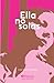 Ella no solas