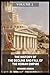 History of the Decline and Fall of the Roman Empire : Volume 2 : Annotated Edition