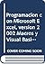 Programación con Microsoft Excel, versión 2002 Macros y Visual Basic para aplicaciones