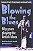 Blowing the Blues by Dick Heckstall-Smith