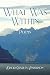 What Was Within: Poems