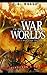 The War of the Worlds Illustrated & Annotated