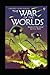 The War of the Worlds Illustrated & Annotated