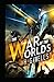 The War of the Worlds Illustrated & Annotated