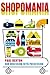 Shopomania: Our Obsession w...