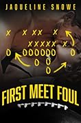 First Meet Foul (Central State Football, #1)