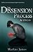 The Dissension Process: Asc...