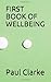 FIRST BOOK OF WELLBEING