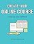 Create your online course: ...