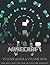 Minecraft Volume Alpha & Vo...