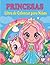 Princesas Libro de Colorear para Niños by Maria Antonia