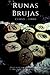 Runas Brujas Curso-Libro (Curso - Libro de Magia y Esoterismo.) (Spanish Edition)