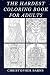 THE HARDEST COLORING BOOK F...