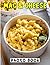 Mac & Cheese: Photo Album A...
