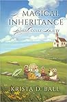 A Magical Inheritance by Krista D. Ball