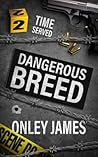 Dangerous Breed