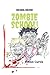 Zombie School (Your Choice, Your Story)