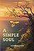 A Simple Soul: Annotated