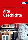 Alte Geschichte: Quellen – Methoden – Studium (German Edition)