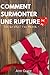 Comment surmonter une rupture: Ton ex n'est pas de la merde : Ho pour surmonter un chagrin d'amour en 6 semaines (French Edition)