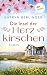 Die Insel der Herzkirschen by Katryn Berlinger Die Insel der Herzkirschen by Katryn Berlinger