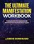 The Ultimate Manifestation Workbook by Eddie Coronado