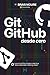 Git y GitHub desde cero: Guía de estudio teórico-práctica paso a paso más curso en vídeo (Spanish Edition)