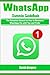 WhatsApp Dummies Guidebook:...