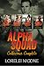 Alpha Squad: La Collezione ...