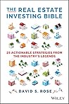 The Real Estate Investing Bible: 25 Actionable Strategies from the Industry's Legends