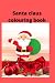 Santa claus colouring book