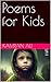Poems for Kids