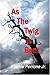 As the Twig is Bent by Unknown Author