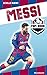 Messi fan book by Achille Rubini