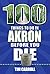 100 Things to Do in Akron B...