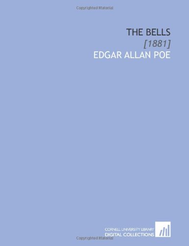 The Bells: [1881]