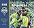 Seattle Sounders FC Season One by Chad Mack