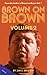 Brown on Brown by Jim E. Brown