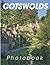 Cotswolds Photography Book:...