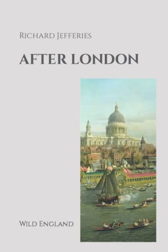 Aftre London: Wild England