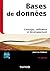 Bases de données - 5e éd.: Concepts, utilisation et développement (French Edition)