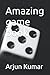 Amazing game book