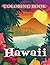 Hawaii Coloring Book: Gift ...