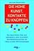 Die hohe Kunst, Kontakte zu...