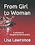 From Girl to Woman by Lisa Lawrence