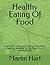 Healthy Eating Of Food: And...